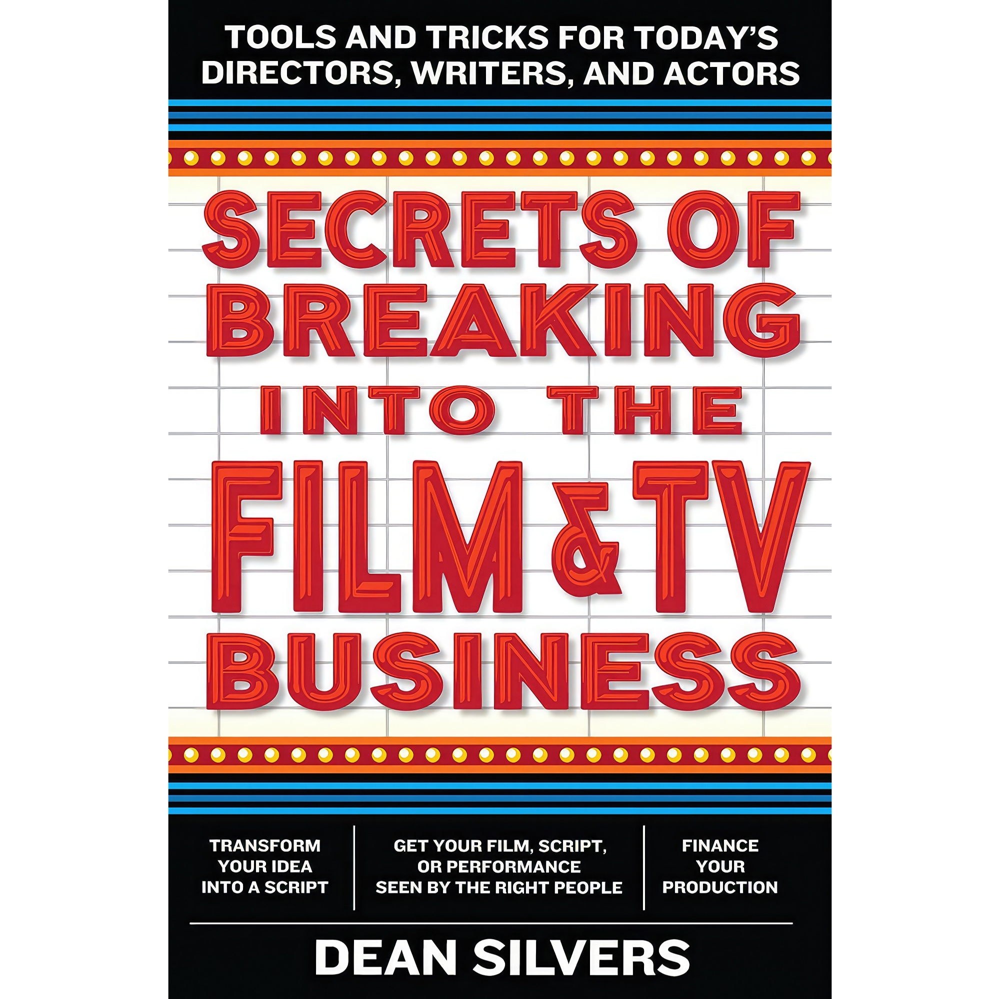 کتاب زبان اصلی Secrets of Breaking into the Film and TV Business