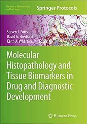 [PDF] دانلود کتاب Molecular Histopathology And Tissue Biomarkers In Drug And Diagnostic Development, 2015