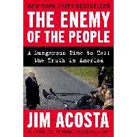 کتاب زبان اصلی The Enemy of the People اثر Jim Acosta انتشارات Harper