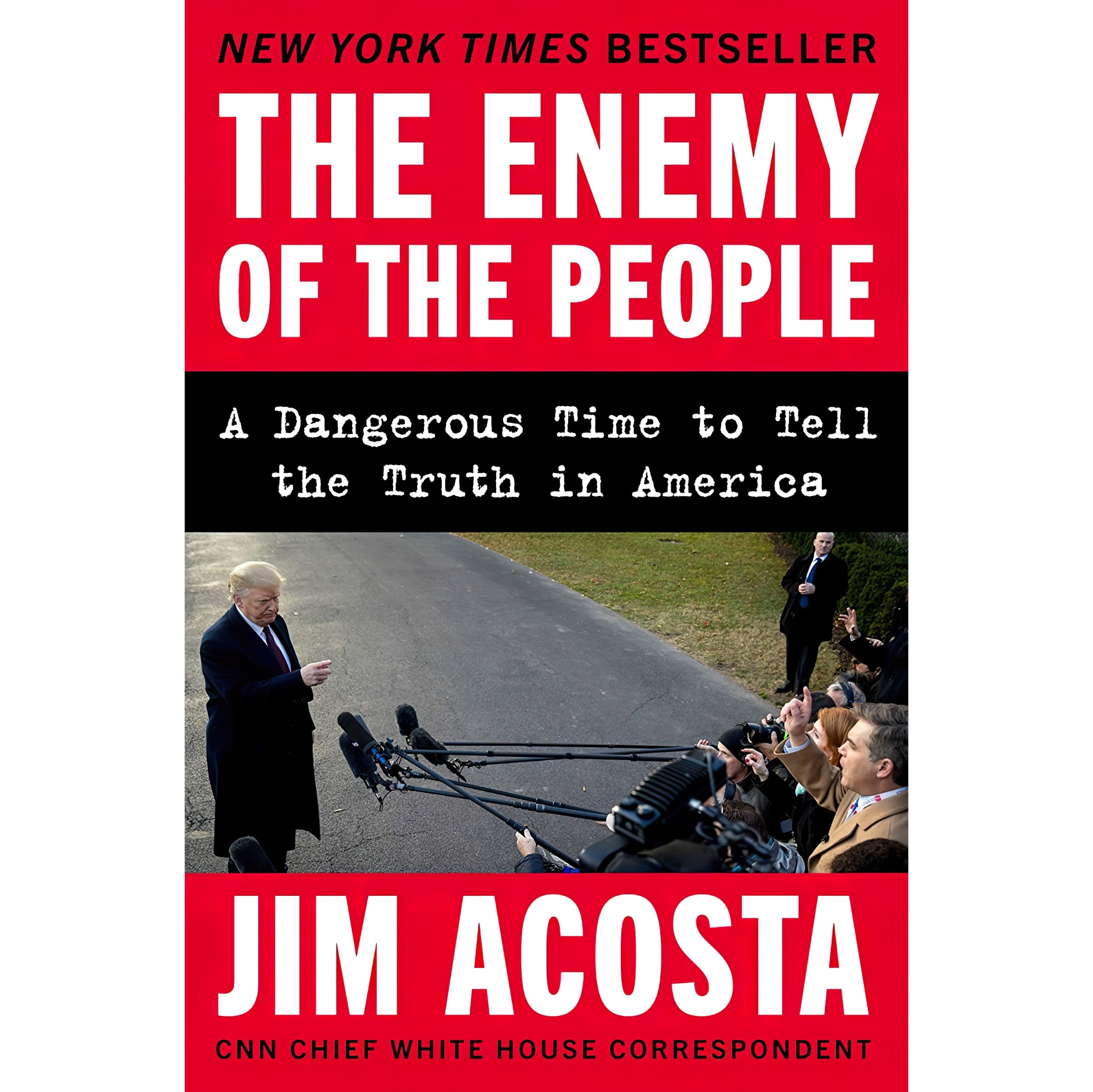 کتاب زبان اصلی The Enemy of the People اثر Jim Acosta انتشارات Harper