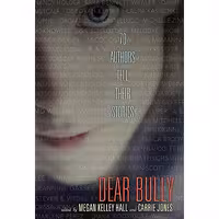 کتاب زبان اصلی Dear Bully اثر Megan Kelley HallCarrie Jones انتشارات HarperTeen