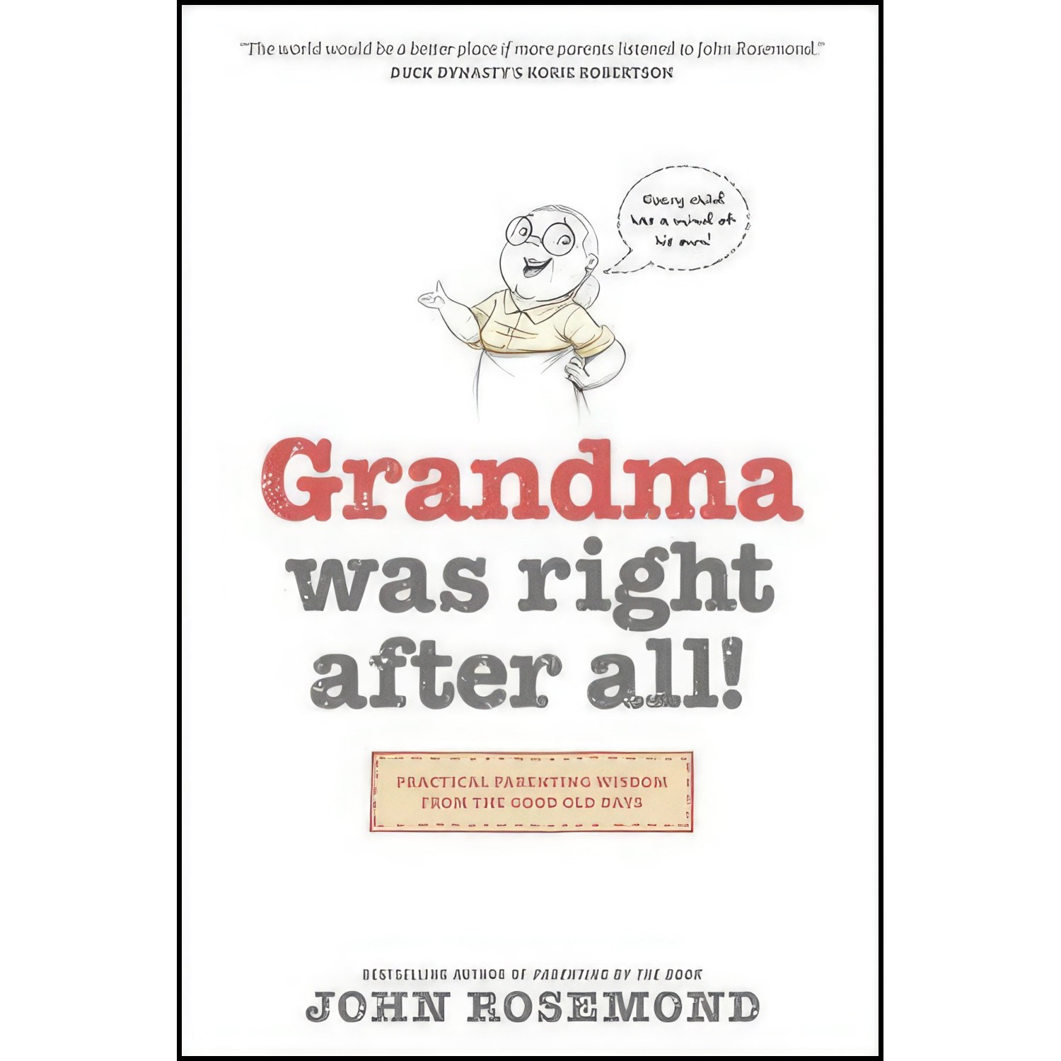 کتاب زبان اصلی Grandma Was Right after All اثر John Rosemond