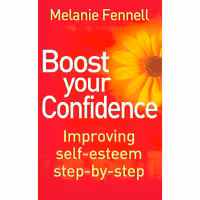 کتاب زبان اصلی Boost Your Confidence اثر Melanie J V Fennell