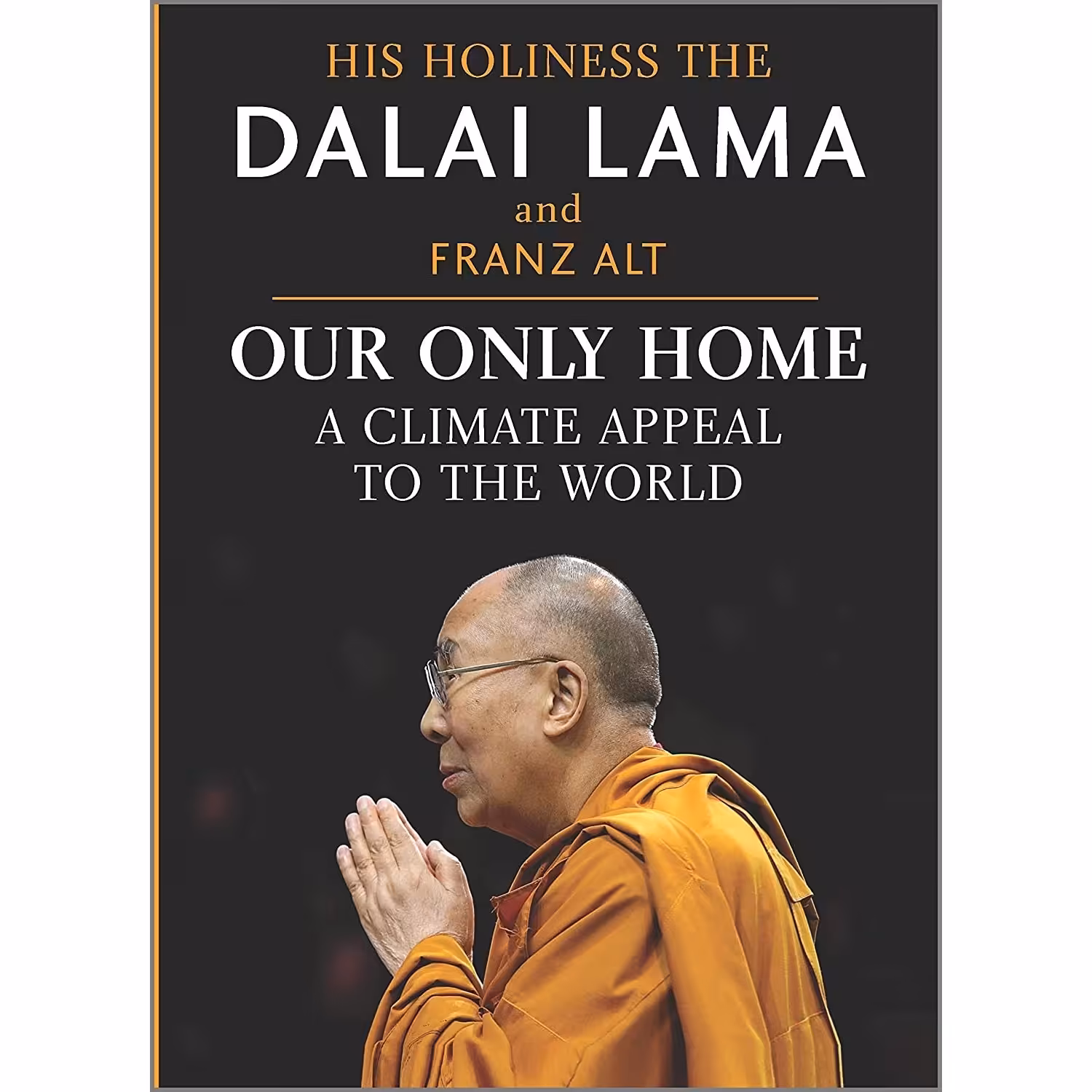 کتاب زبان اصلی Our Only Home اثر Dalai LamaFranz Alt