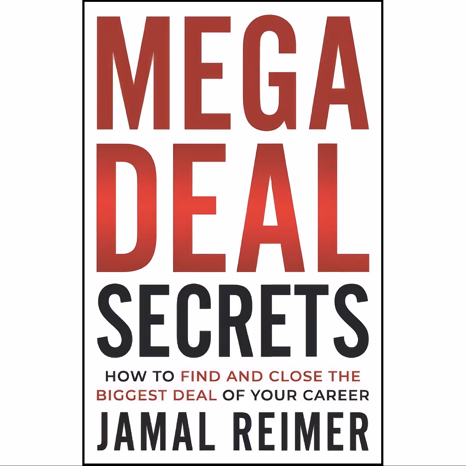 کتاب زبان اصلی Mega Deal Secrets اثر Jamal Reimer