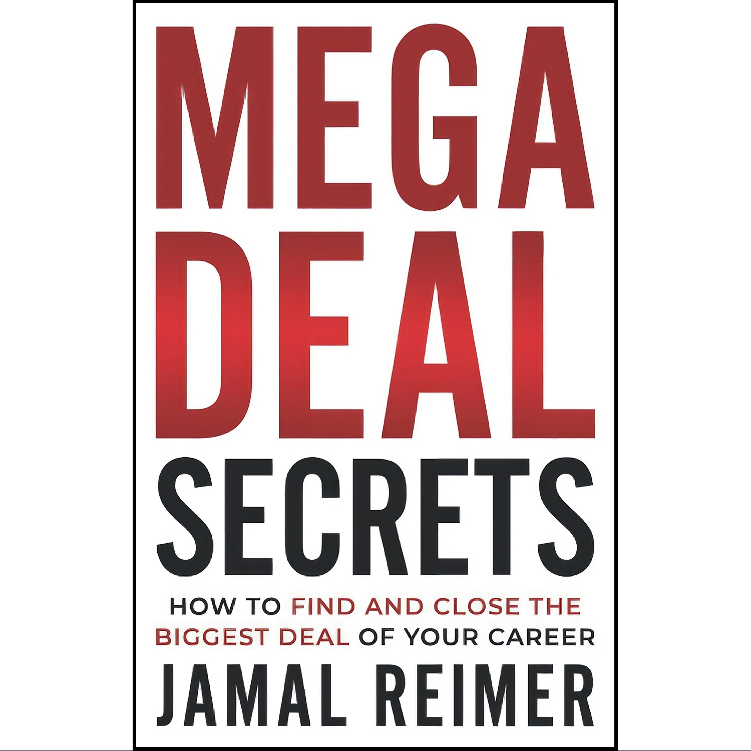 کتاب زبان اصلی Mega Deal Secrets اثر Jamal Reimer