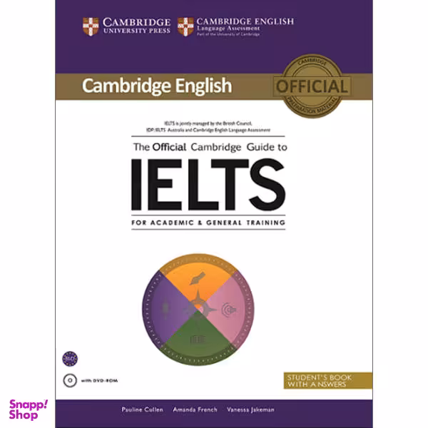 کتاب The Official Cambridge Guide to IELTS اثر جمعی از نویسندگان انتشارات Cambridge غیر اصل