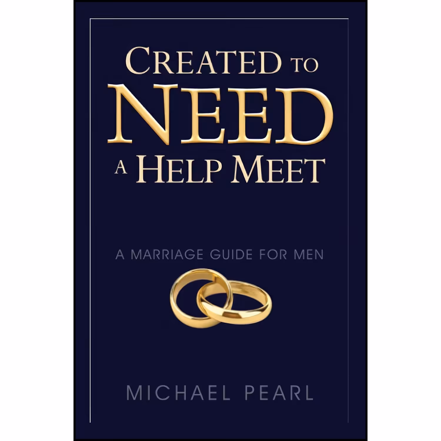 کتاب زبان اصلی Created To Need A Help Meet اثر Debi Pearl and Michael Pearl