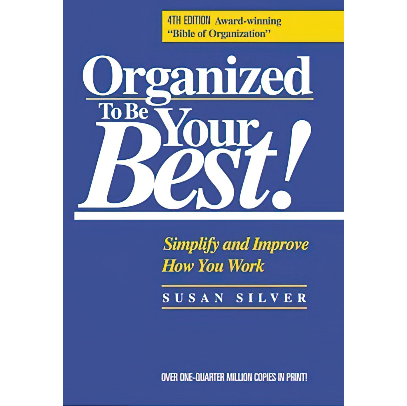 کتاب زبان اصلی Organized to Be Your Best Simplify and Improve How You Work