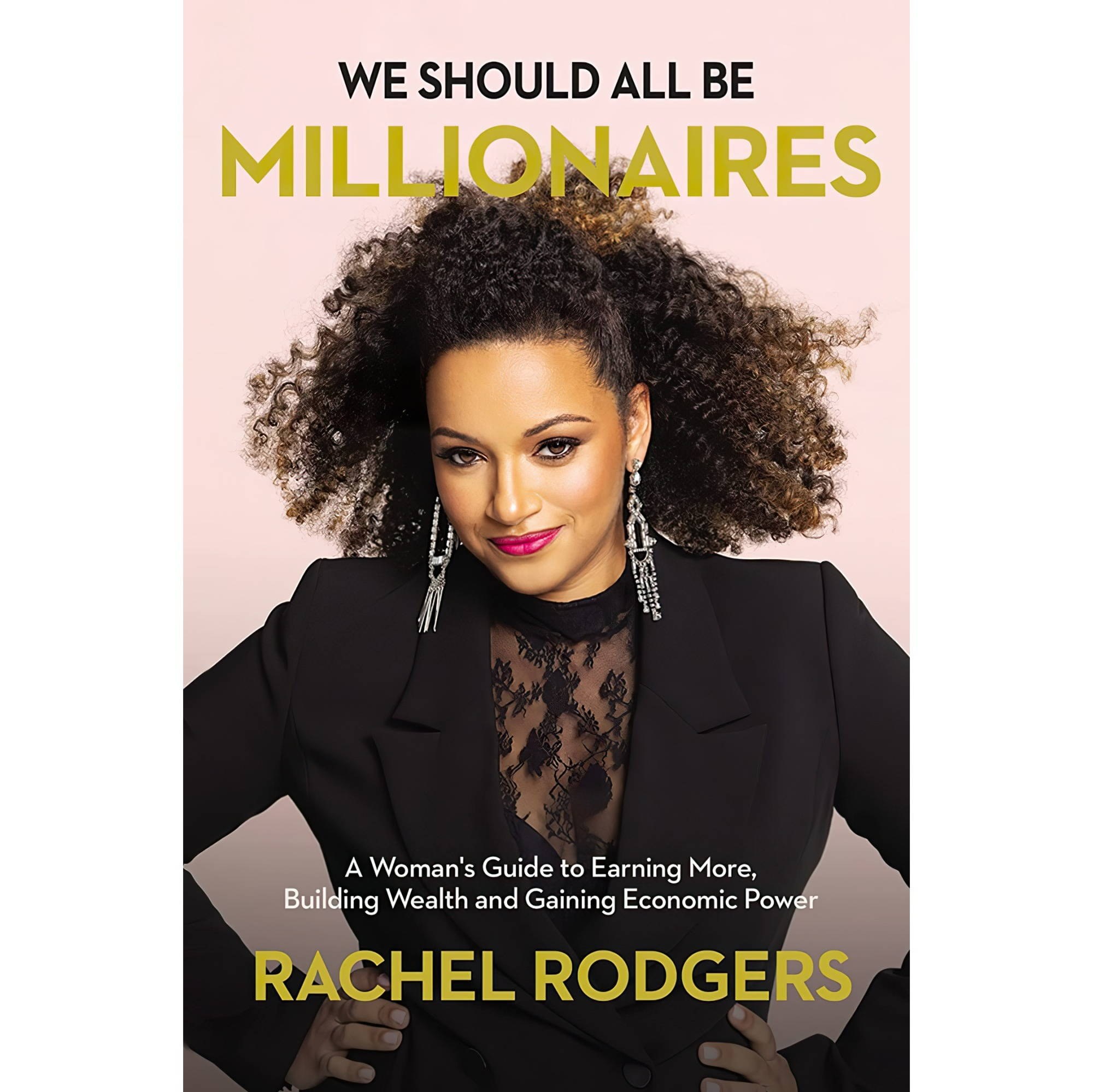 کتاب زبان اصلی We Should All Be Millionaires A Womans Guide to Earning More Buil