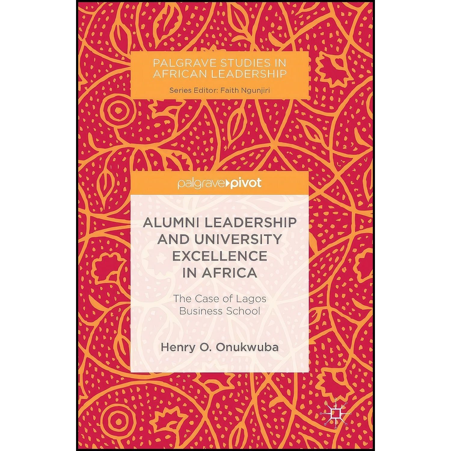 کتاب زبان اصلی Alumni Leadership and University Excellence in Africa