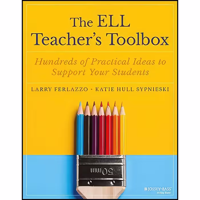 کتاب زبان اصلی The ELL Teachers Toolbox اثر جمعی از نویسندگان