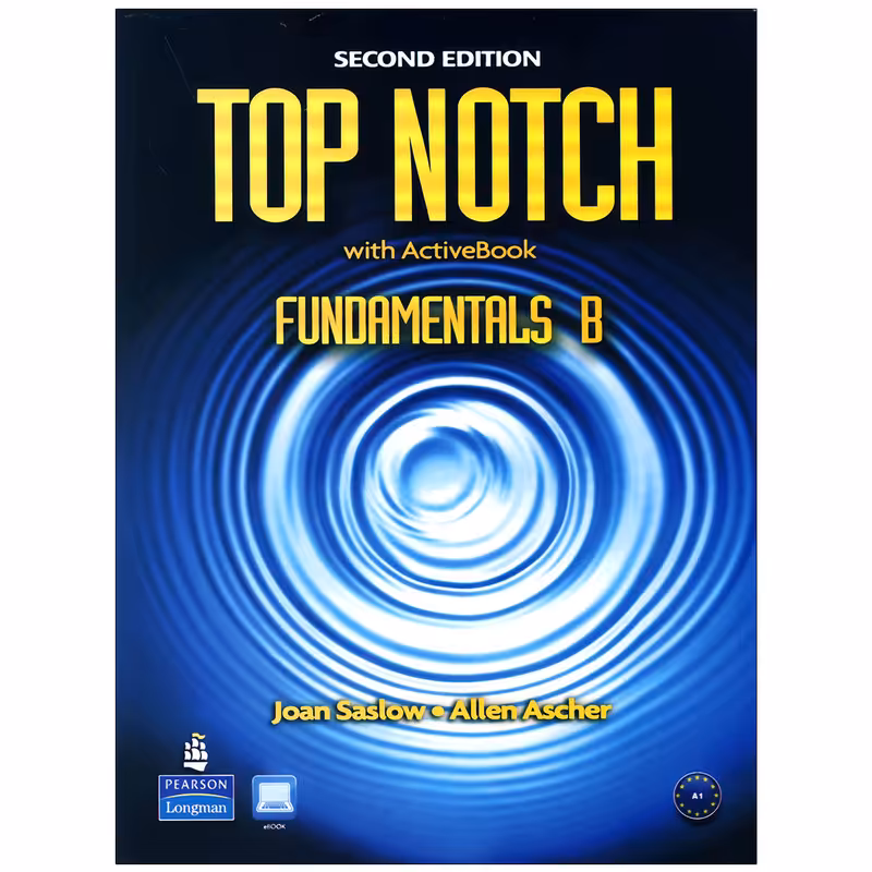 کتاب Top notch Fundamentals B 2nd Edition اثر Joan Saslow And Allen Ascher انتشارات Pearson