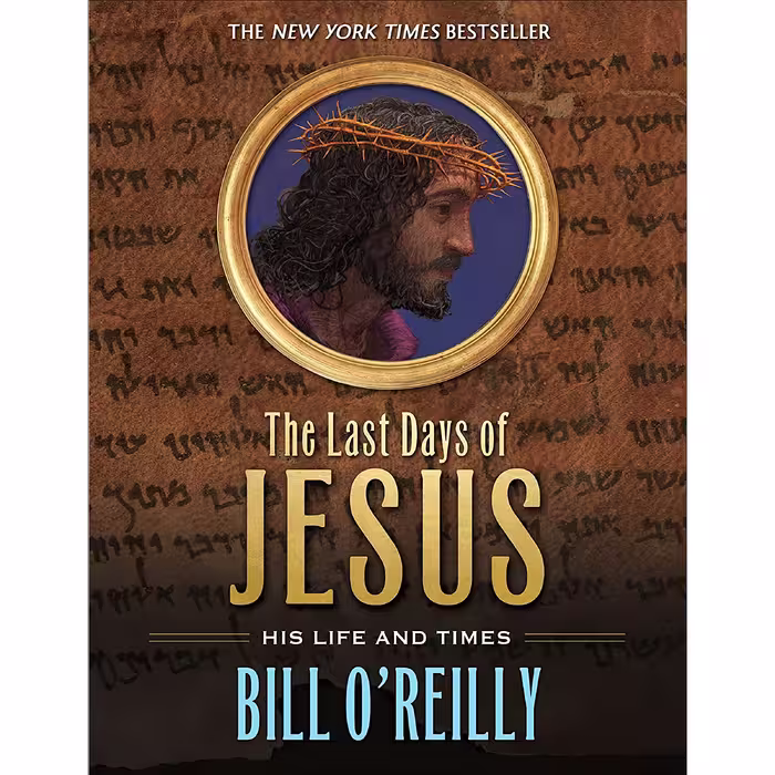 کتاب زبان اصلی The Last Days of Jesus اثر Bill OReilly and William Low