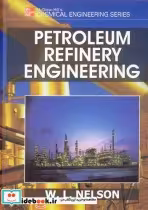 قیمت و خرید کتاب PETROLEUM REFINERY ENGINEERING | ایده بوک