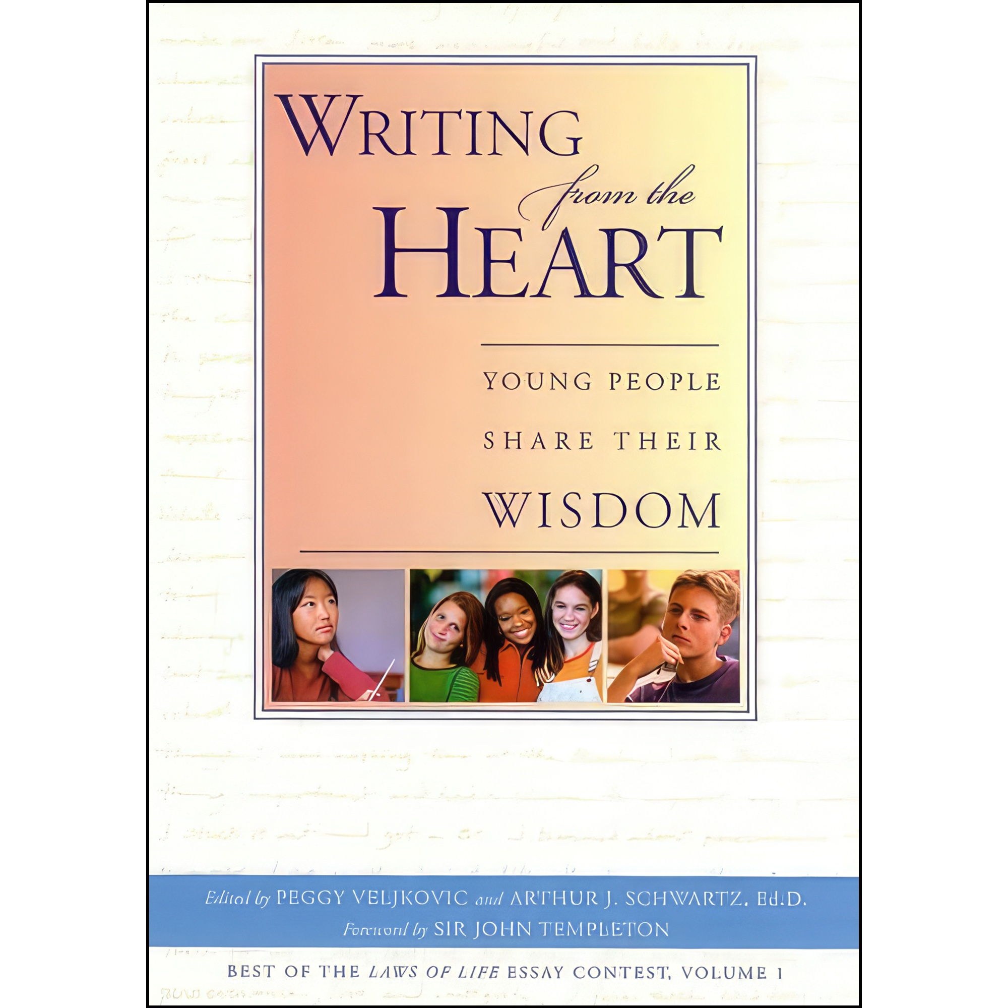 کتاب زبان اصلی Writing From The Heart اثر Peggy Veljkovic and Arthur Schwartz