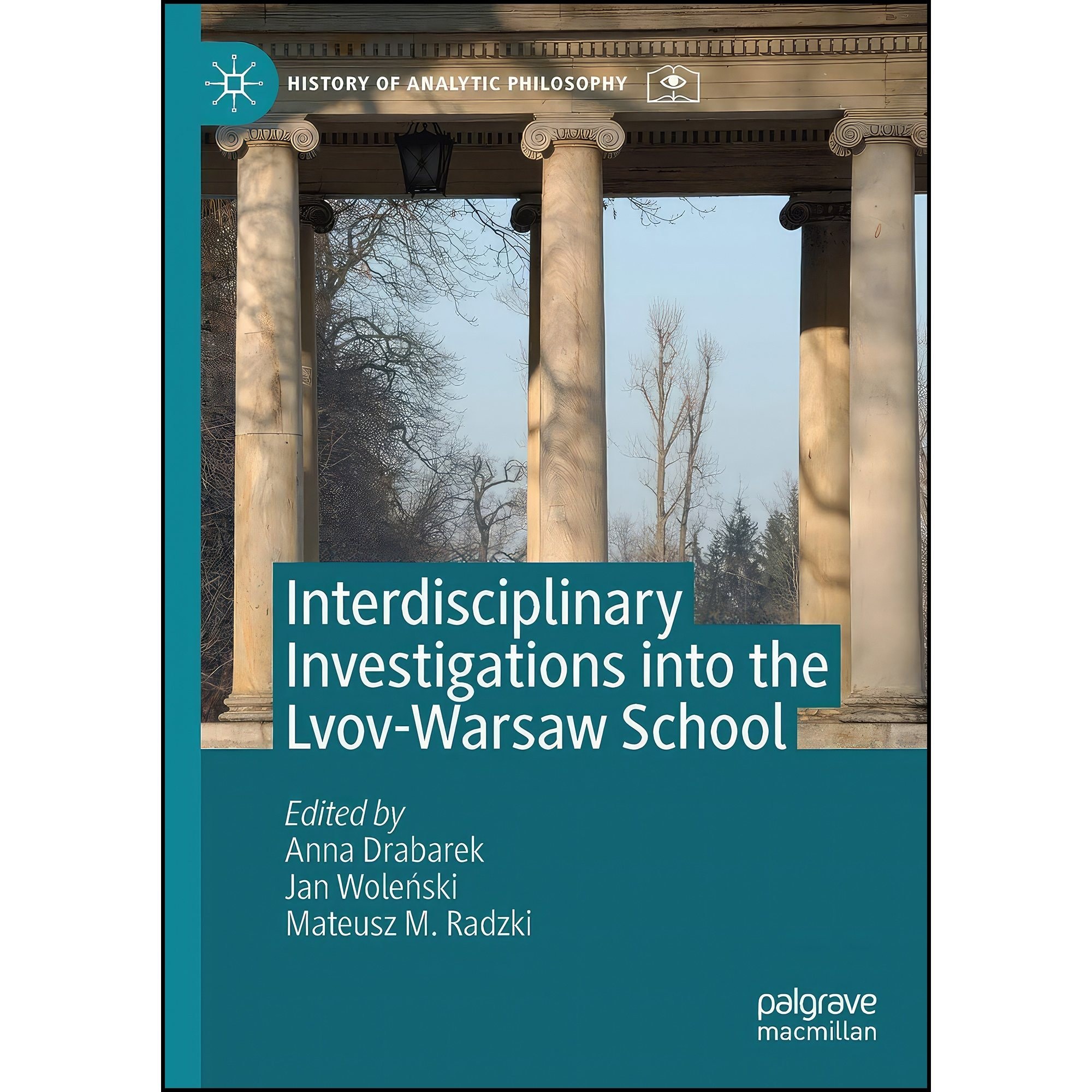 کتاب زبان اصلی Interdisciplinary Investigations into the LvovWarsaw School