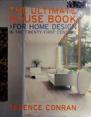 [PDF] دانلود کتاب Ultimate House Book - For Home Design In The Twenty-First Century, 2006