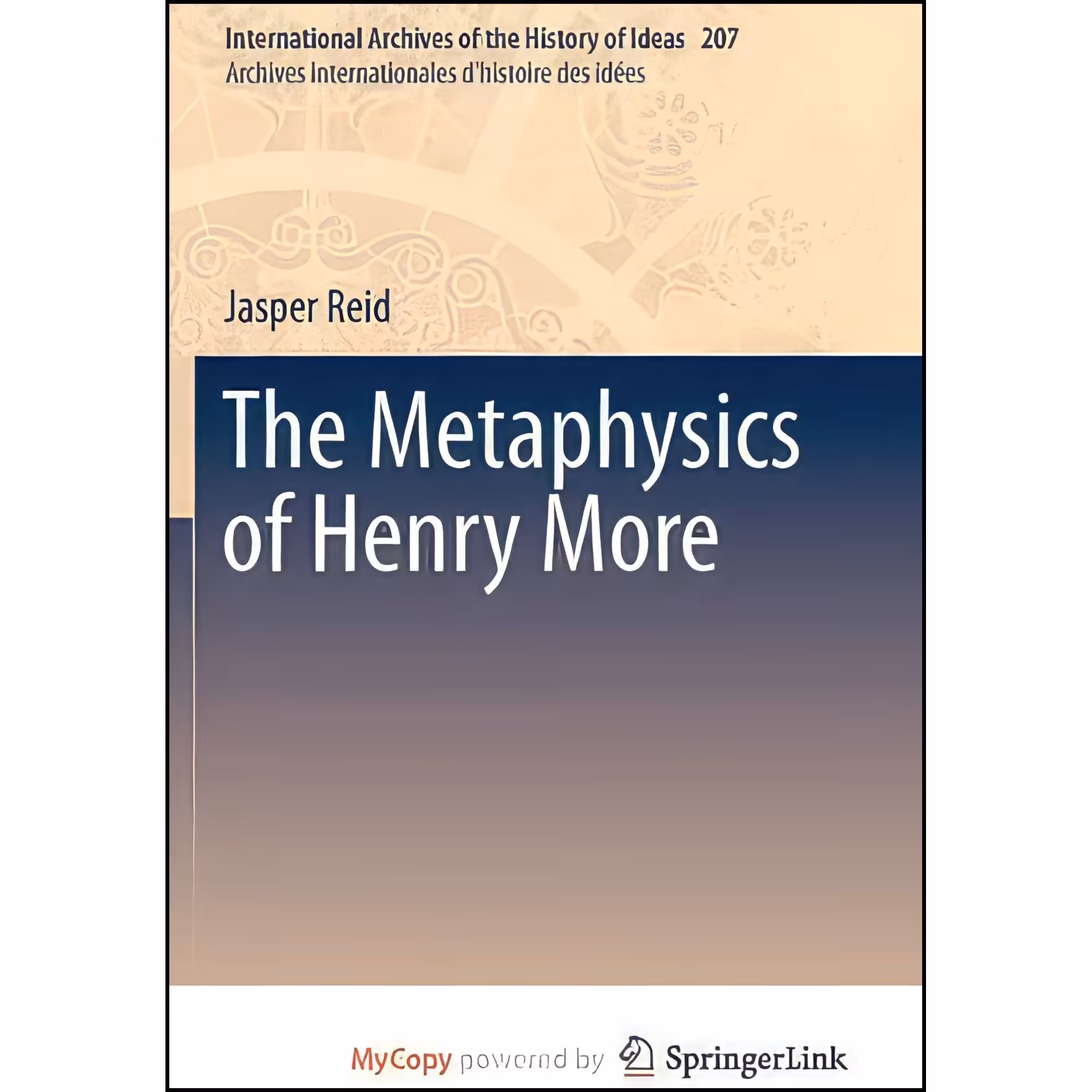 کتاب زبان اصلی The Metaphysics of Henry More اثر Jasper William Reid