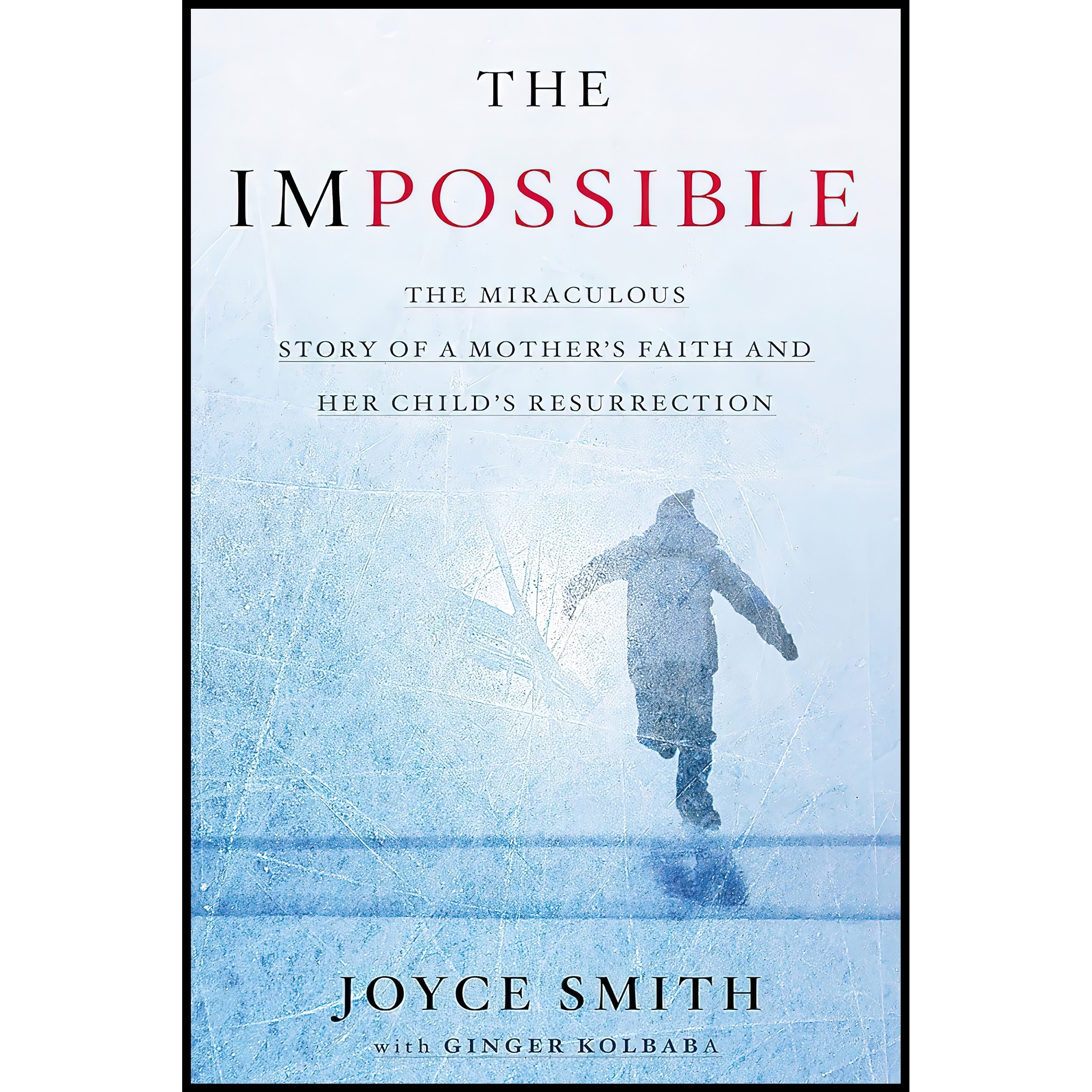 کتاب زبان اصلی The Impossible اثر Joyce Smith and Ginger Kolbaba
