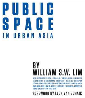 󾕇 دانلود کتاب Public Space In Urban Asia, 2014 - دانلود کتاب های دانشگاهی