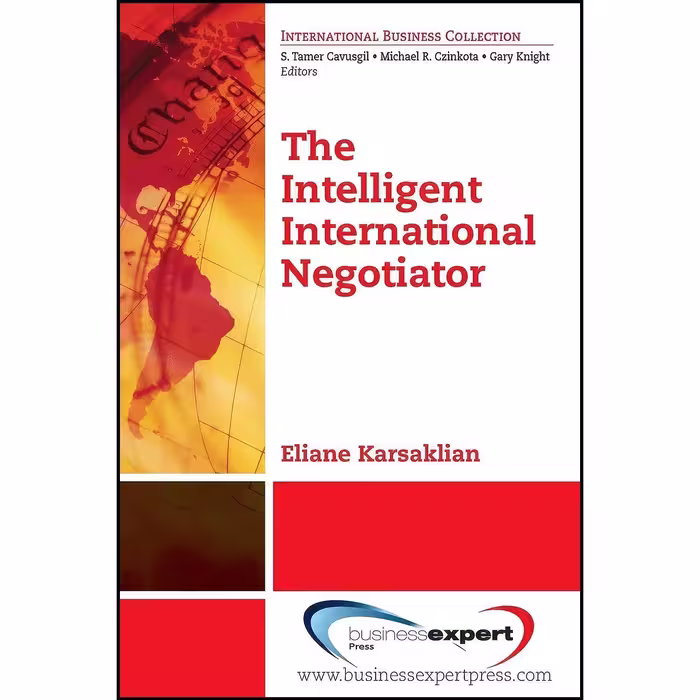 کتاب زبان اصلی The Intelligent International Negotiator  اثر Elaine Karsaklian