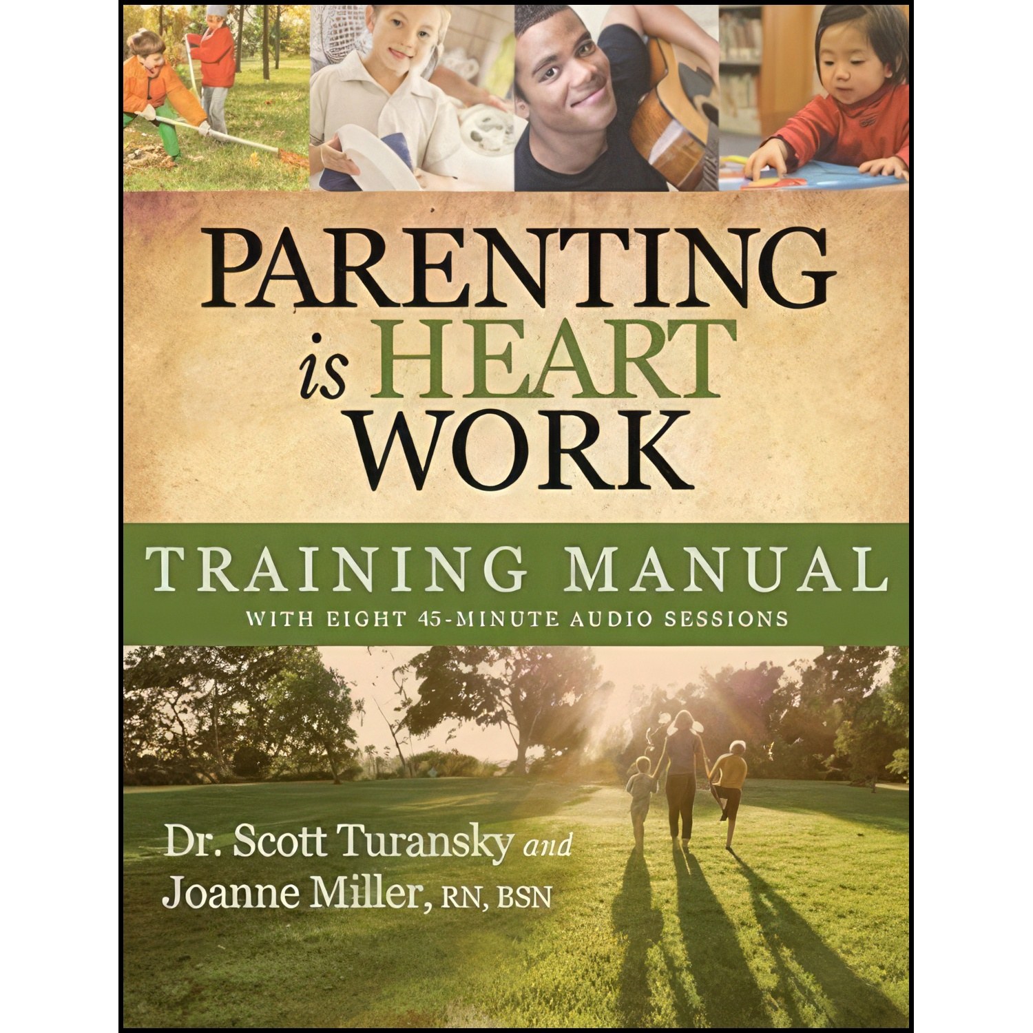 کتاب زبان اصلی Parenting is Heart Work Training Manual