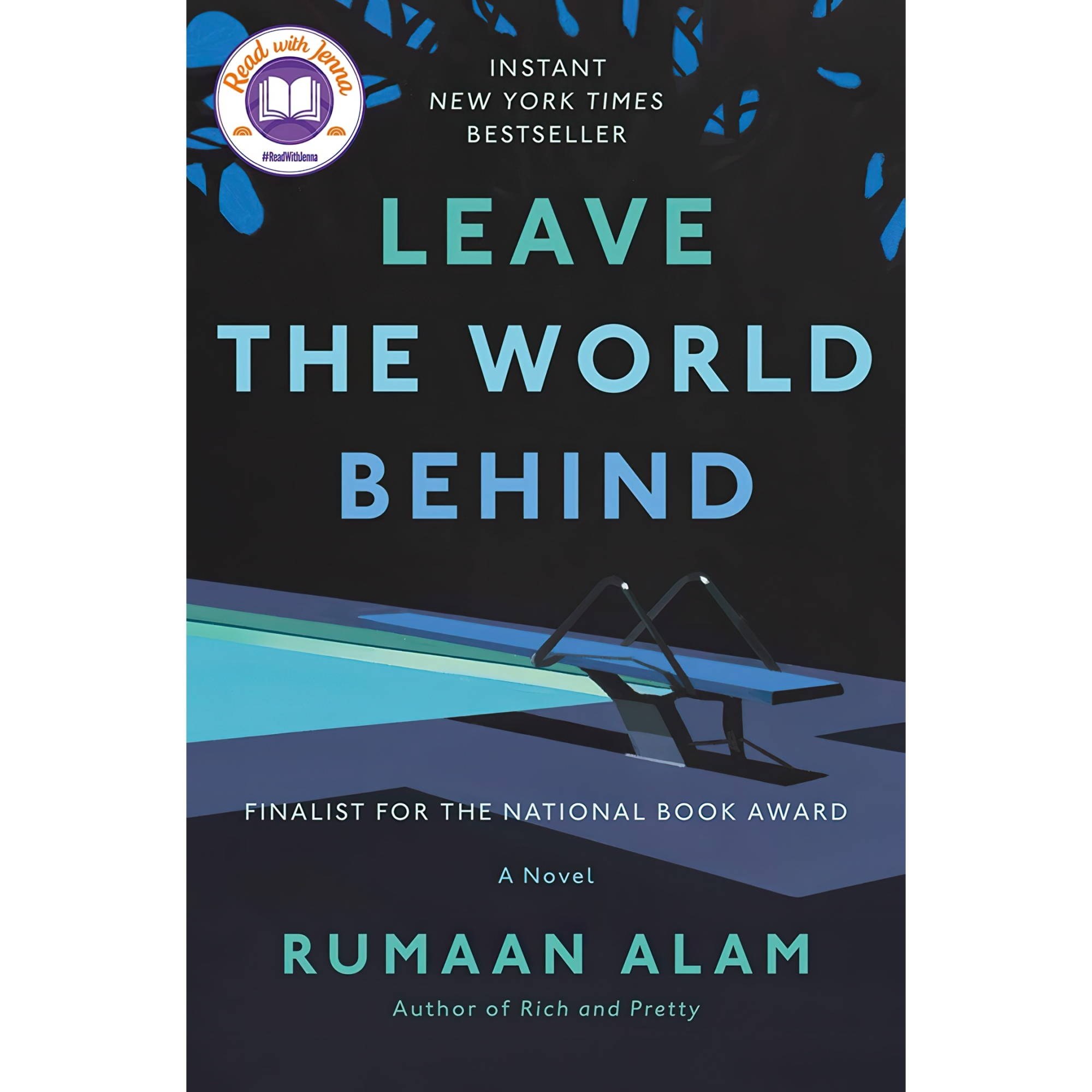 کتاب زبان اصلی Leave the World Behind A Read with Jenna Pick اثر Rumaan Alam