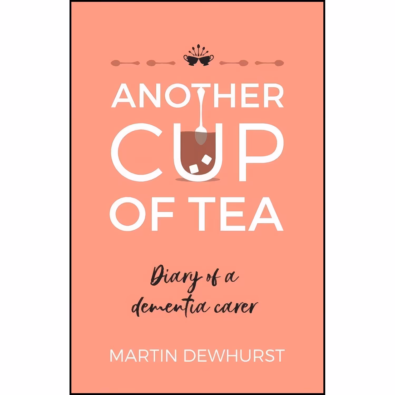 کتاب زبان اصلی Another Cup of Tea اثر Martin Dewhurst