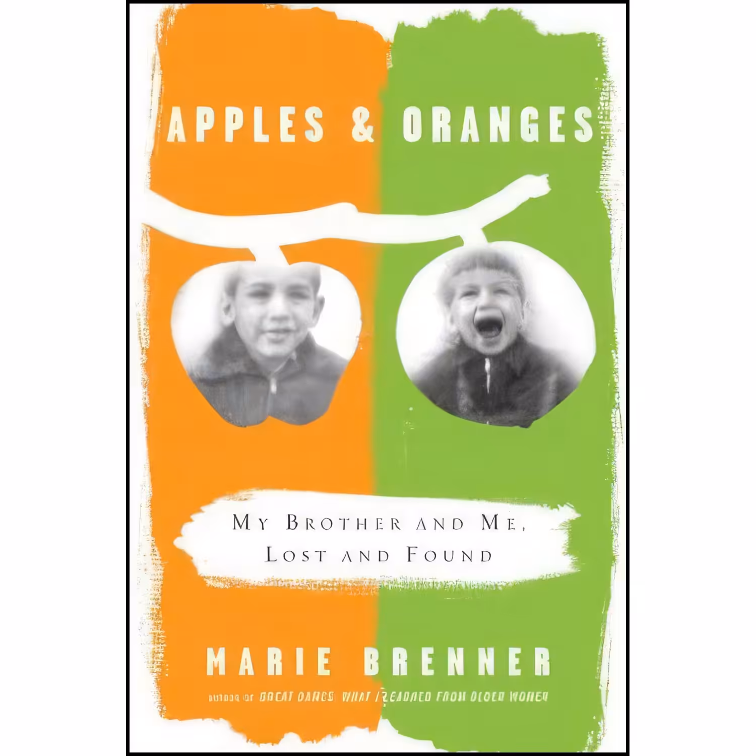 کتاب زبان اصلی Apples and Oranges اثر Marie Brenner