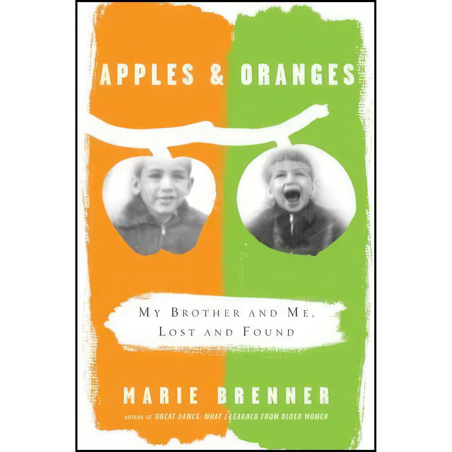کتاب زبان اصلی Apples and Oranges اثر Marie Brenner