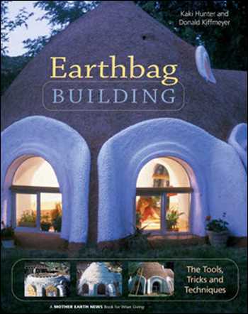  دانلود کتاب Earthbag Building - The Tools, Tricks and Techniques - دانلود کتاب های دانشگاهی