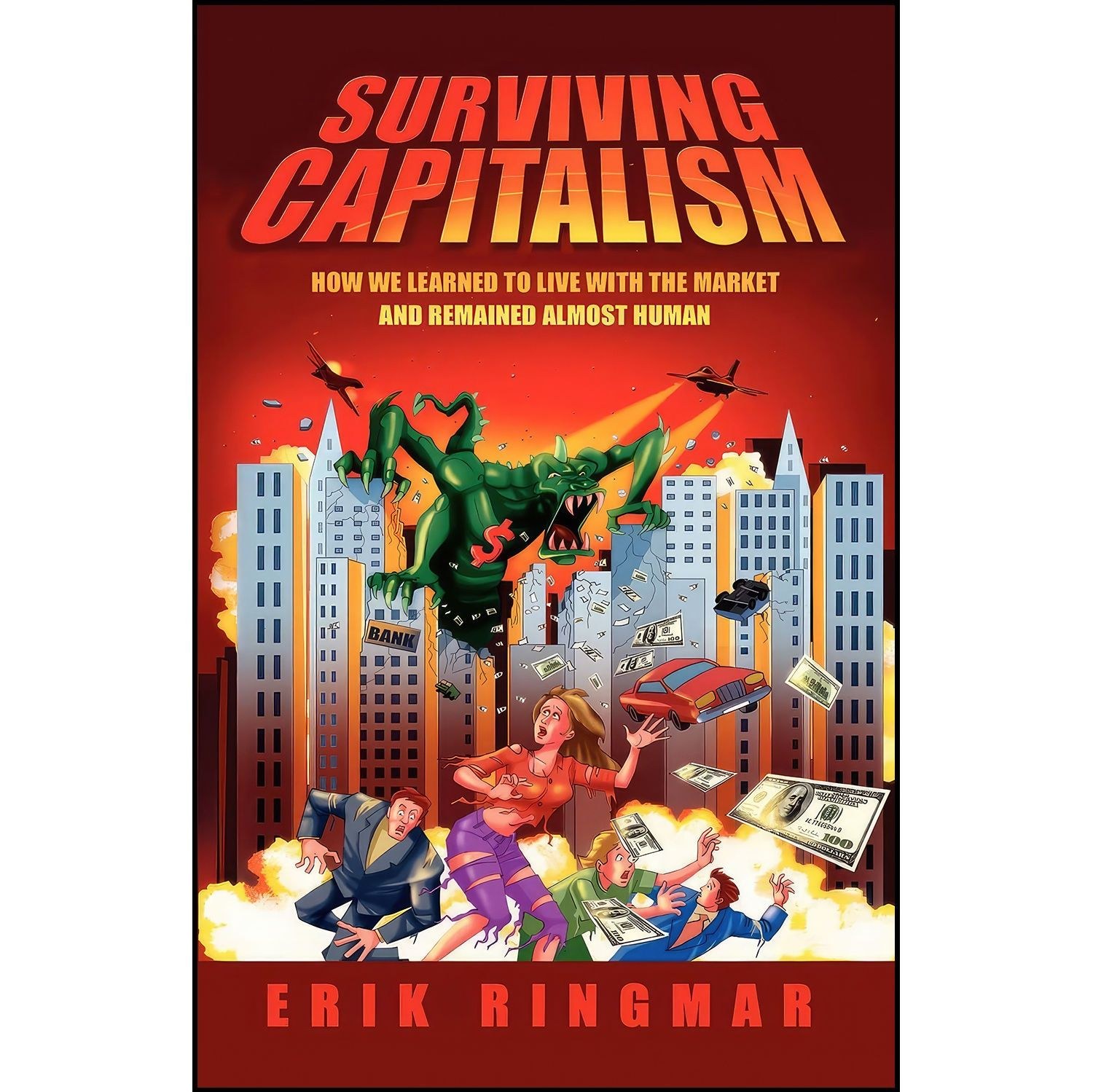 کتاب زبان اصلی Surviving Capitalism اثر Erik Ringmar