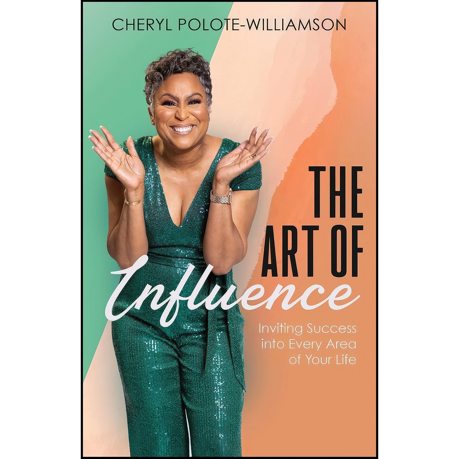 کتاب زبان اصلی The Art of Influence اثر Cheryl PoloteWilliamson