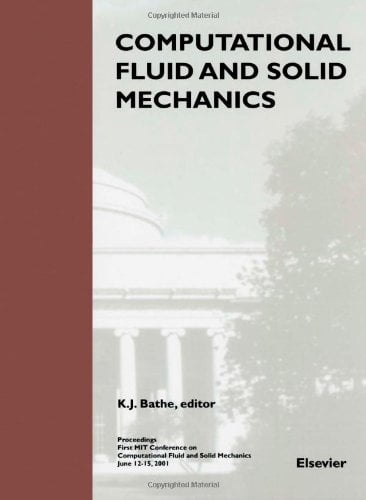  دانلود کتاب Computational Fluid And Solid Mechanics, 2001 - دانلود کتاب های دانشگاهی