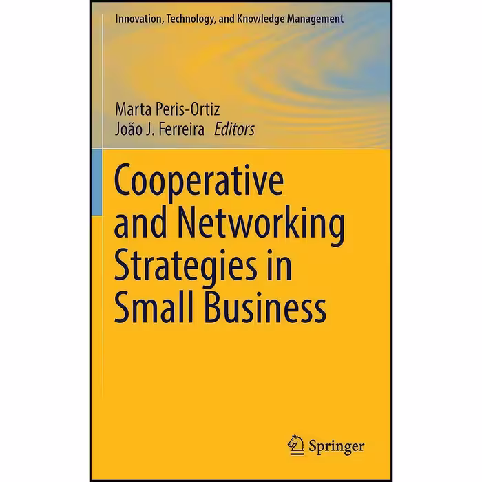 کتاب زبان اصلی Cooperative and Networking Strategies in Small Business 
