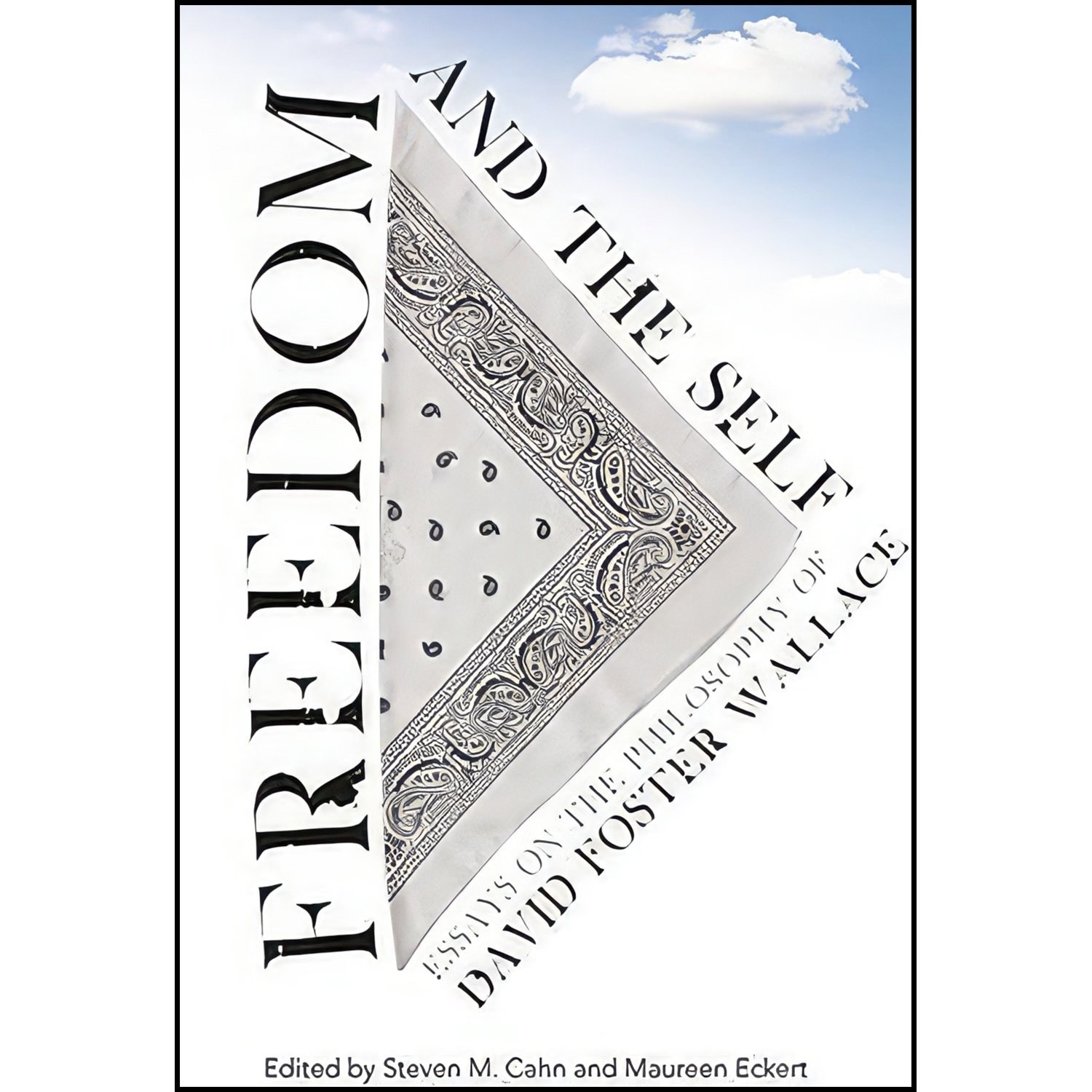 کتاب زبان اصلی Freedom and the Self اثر Steven Cahn and Maureen Eckert
