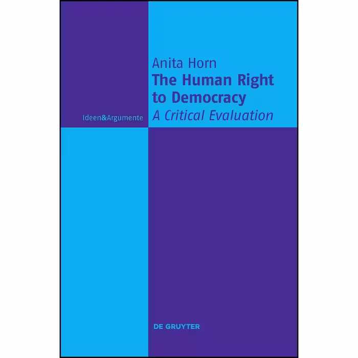 کتاب زبان اصلی The Human Right to Democracy اثر Horn and Anita