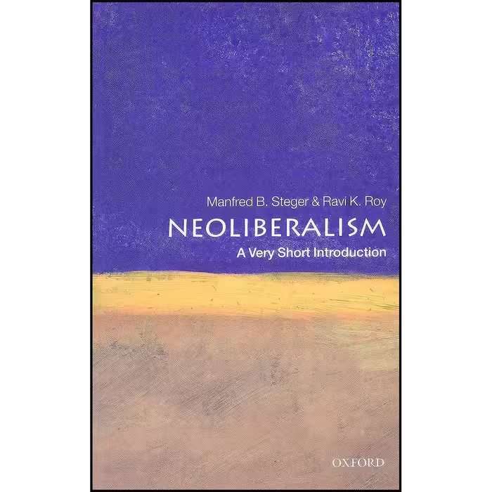 کتاب زبان اصلی Neoliberalism اثر Manfred B Steger and Ravi K Roy