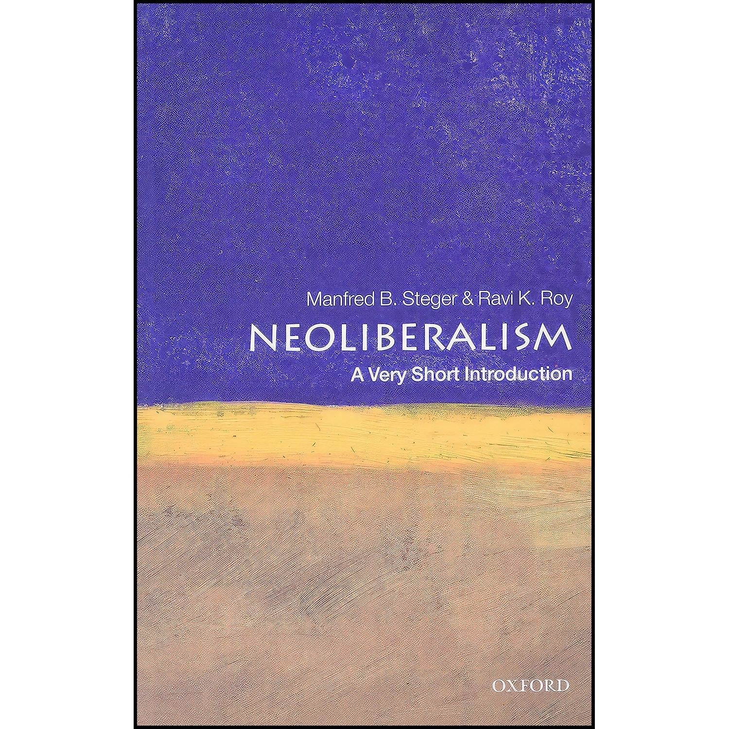 کتاب زبان اصلی Neoliberalism اثر Manfred B Steger and Ravi K Roy