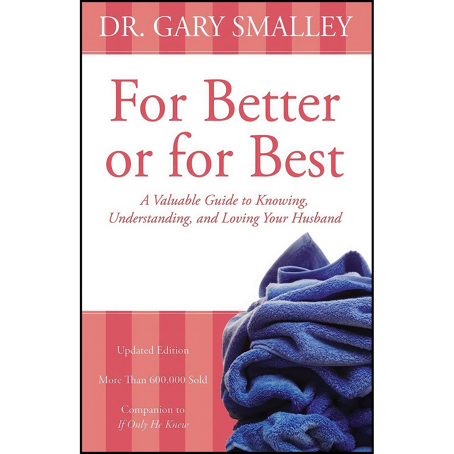کتاب زبان اصلی For Better or for Best اثر Gary Smalley