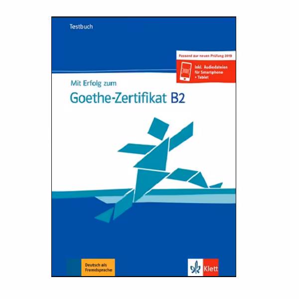 کتاب Testbuch Mit Erfolg zum Goethe-Zertifikat B2 اثر جمعی از نویسندگان انتشارات Klett