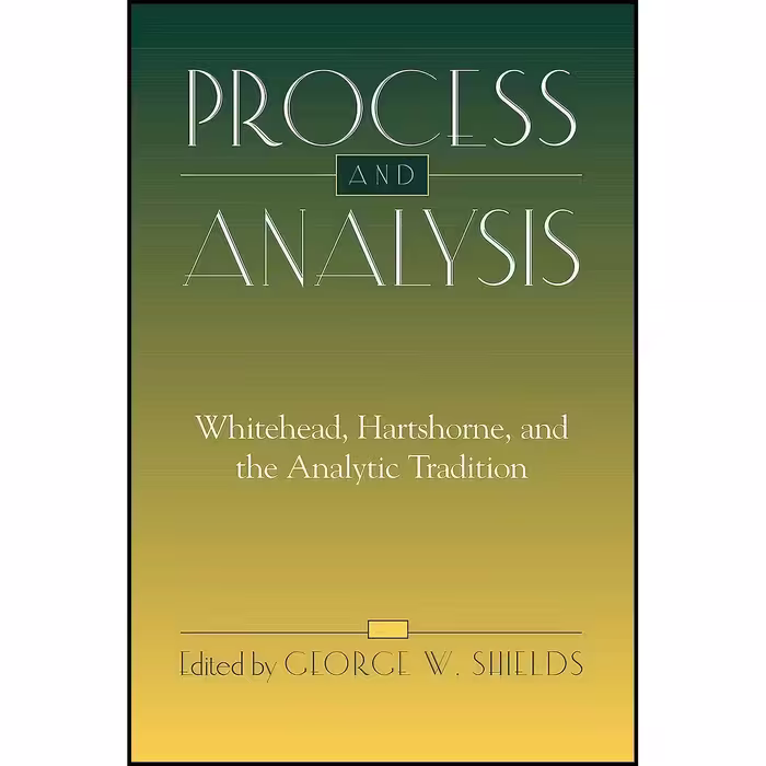 کتاب زبان اصلی Process and Analysis اثر George W Shields