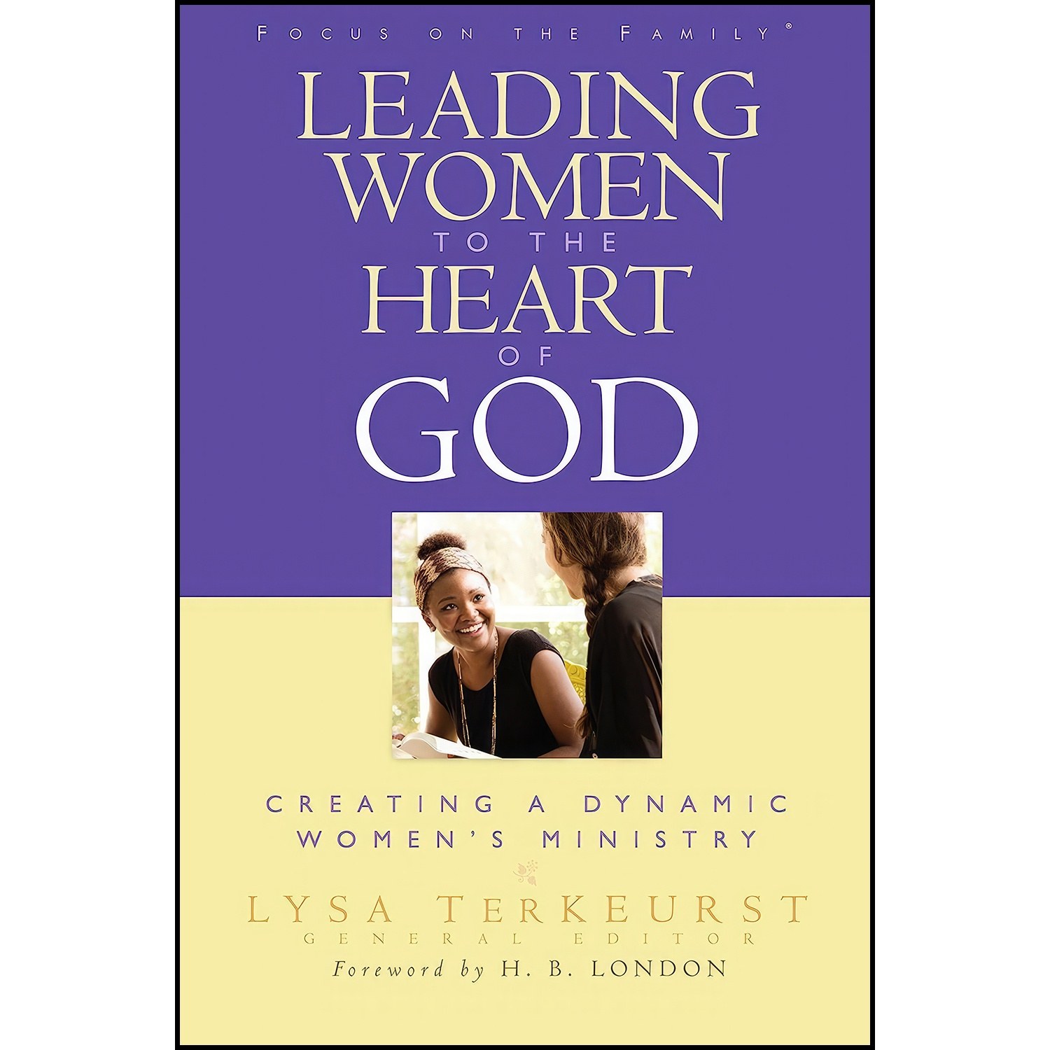کتاب زبان اصلی Leading Women to the Heart of God اثر جمعی از نویسندگان
