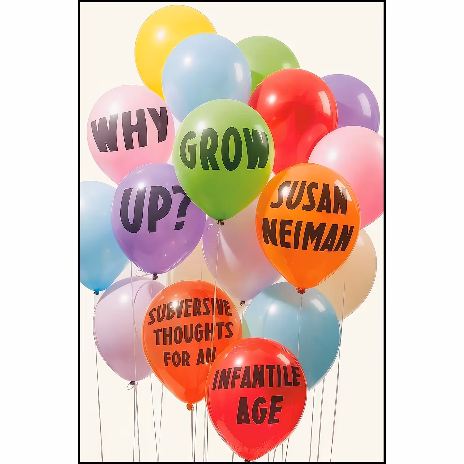 کتاب زبان اصلی Why Grow Up اثر Susan Neiman and Susan Neiman
