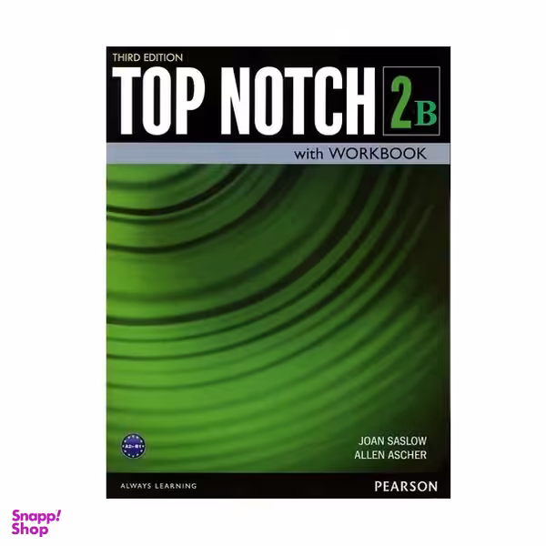 کتاب Top Notch 2B student book اثر Joan Saslow انتشارات Pearson