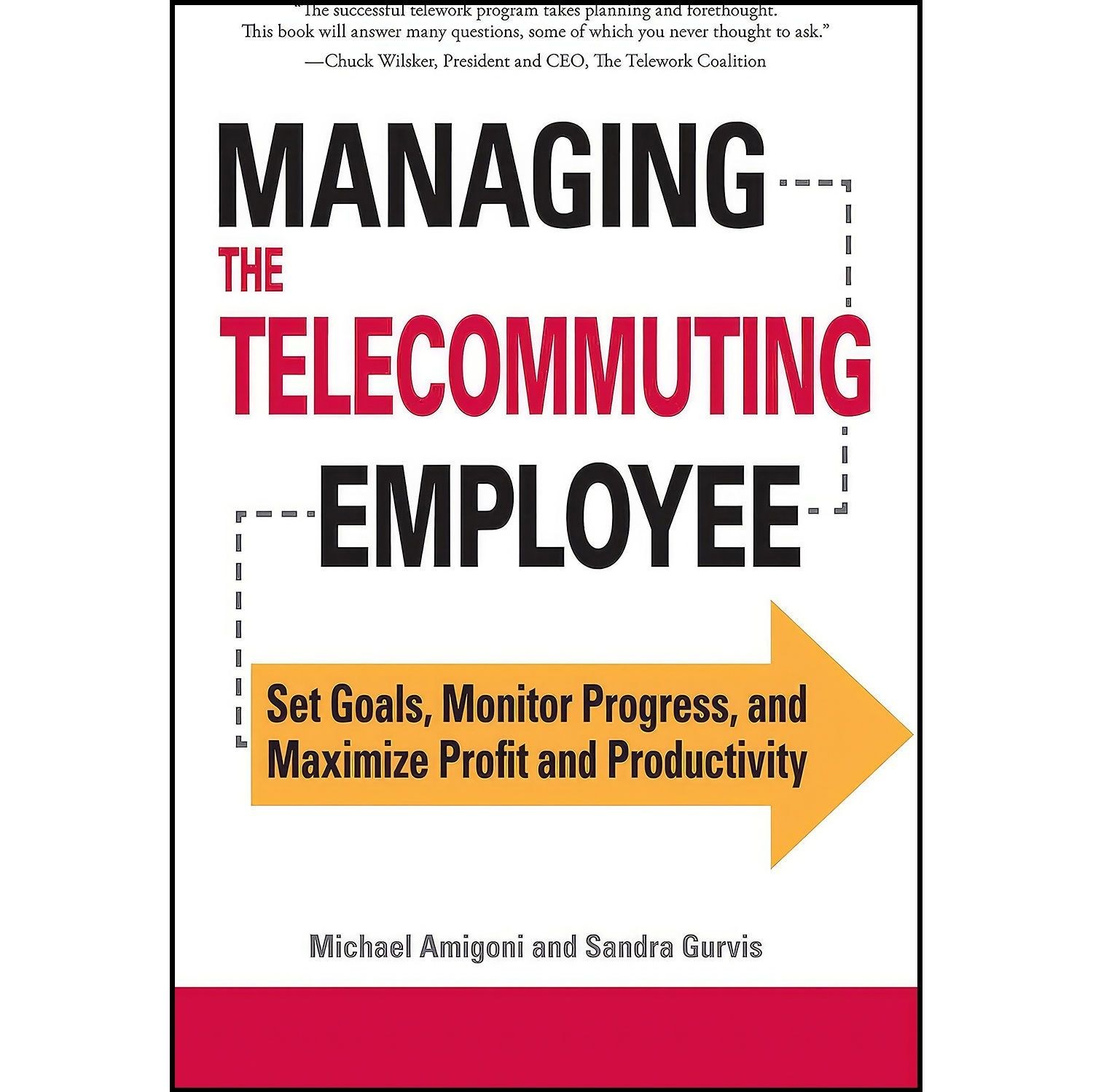 کتاب زبان اصلی Managing the Telecommuting Employee