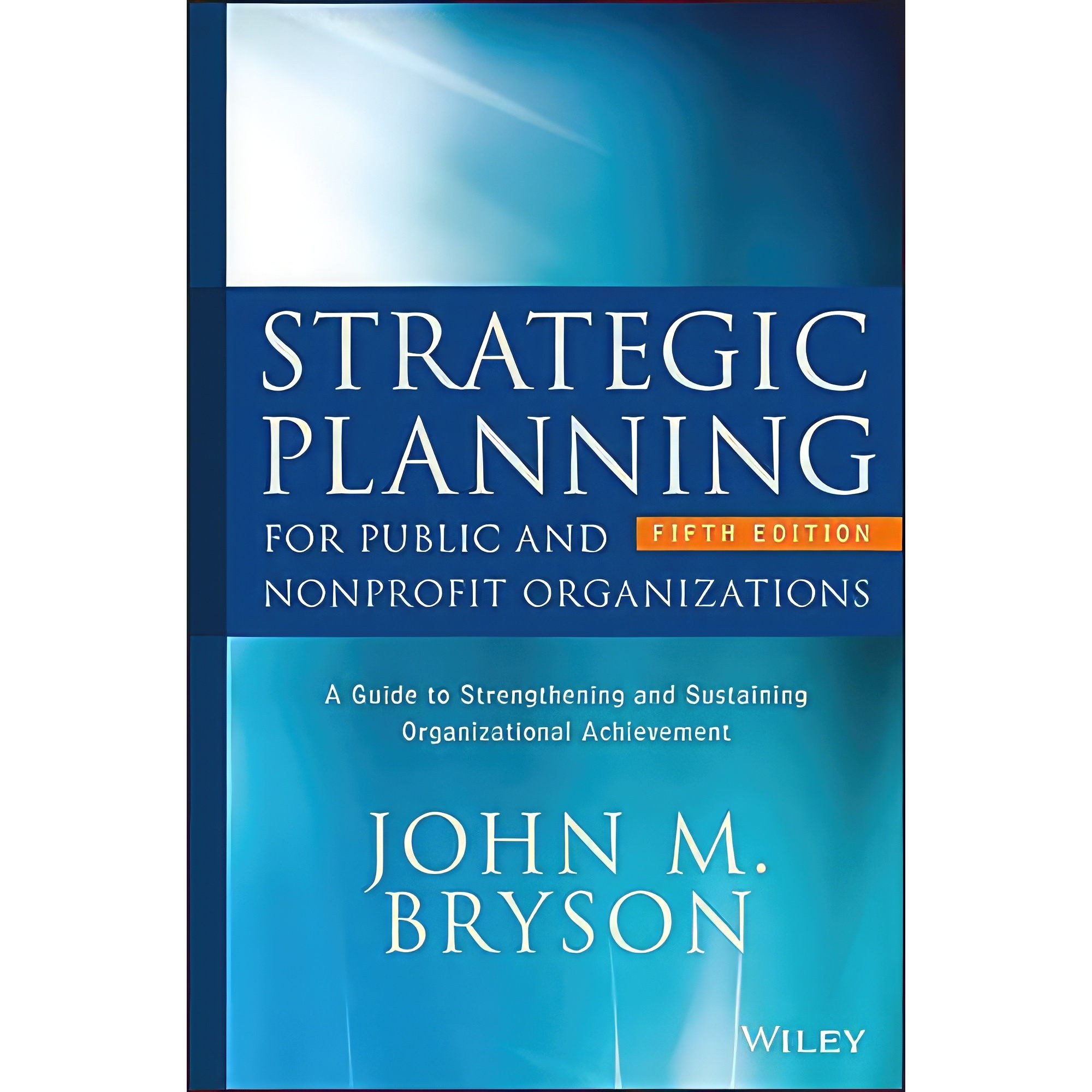 کتاب زبان اصلی Strategic Planning for Public and Nonprofit Organizations