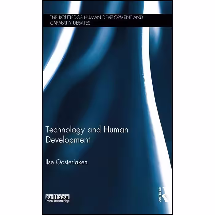 کتاب زبان اصلی Technology and Human Development  اثر Ilse Oosterlaken