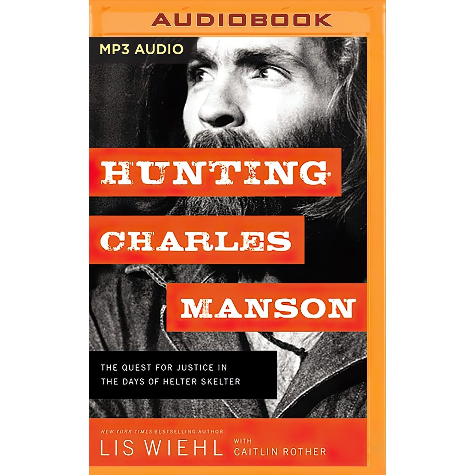 کتاب زبان اصلی Hunting Charles Manson اثر Lis Wiehl and Michelle Lasley
